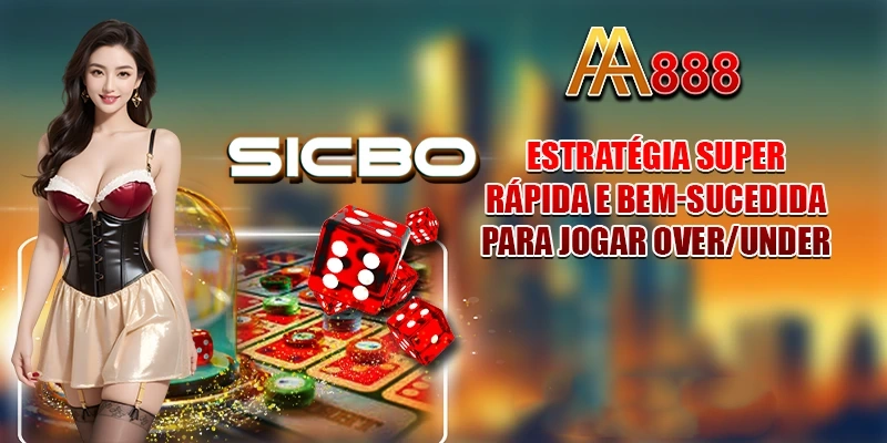 Estratégia super rápida e bem-sucedida para jogar Over/Under