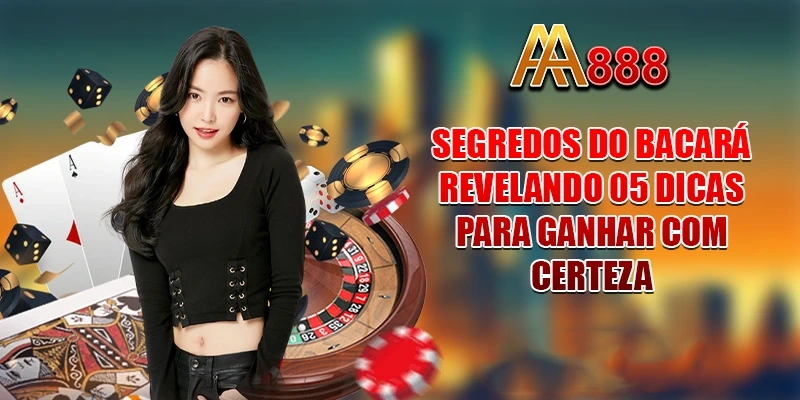 Dicas para jogar bacará